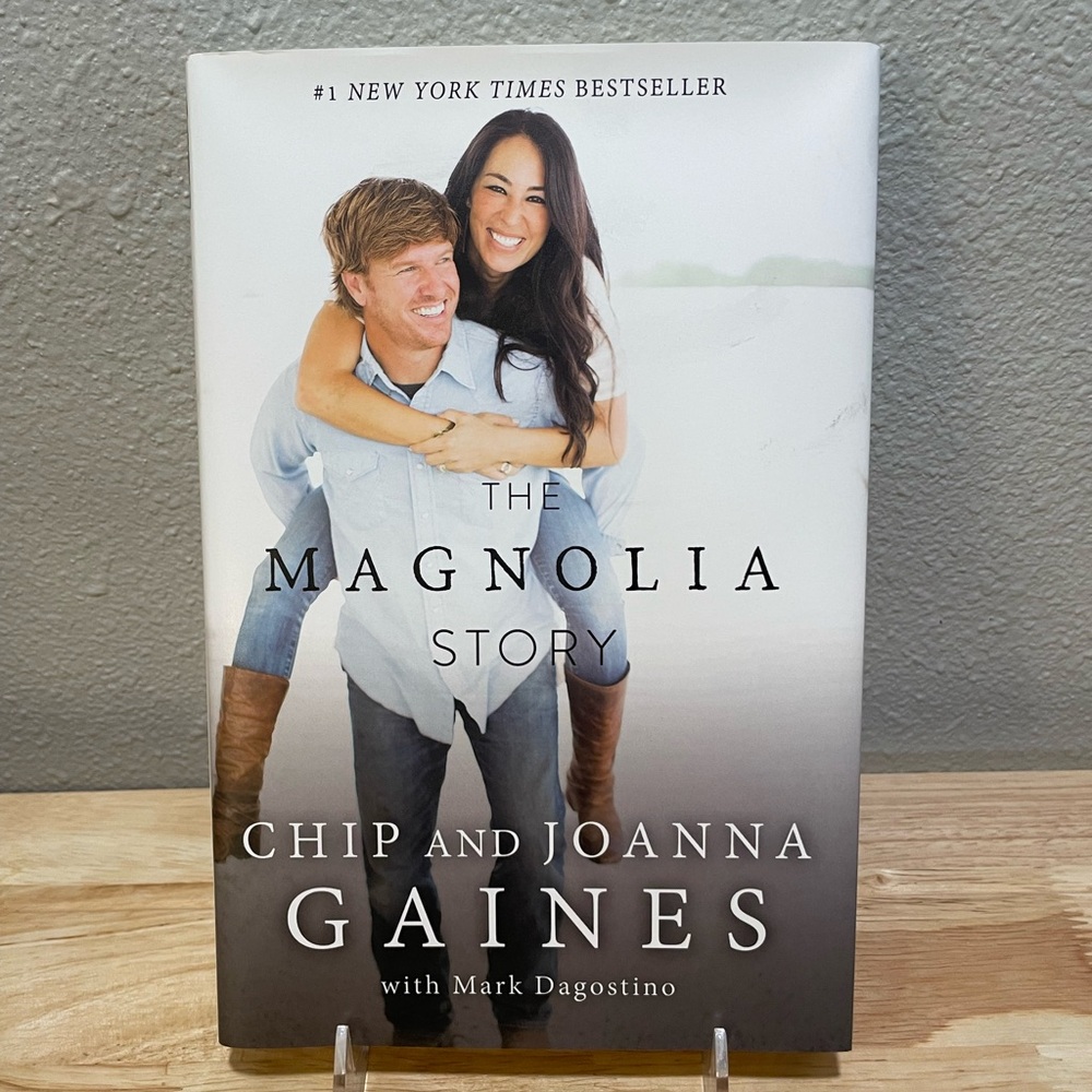 The Magnolia Story - Book by Chip & Joanna Gaines with Mark Dagostino